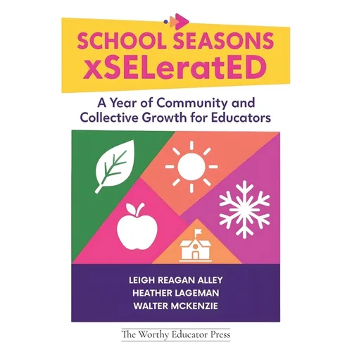 School Seasons xSELeratED