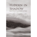 Hidden in Shadow: Tales of Grief, Lamentation, and Faith
