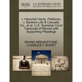 J. Herschel Hardy, Petitioner, V. Bankers Life & Casualty Co., Et Al. U.S. Supreme Court Transcript of Record with Supporting Pleadings