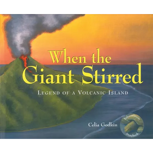 When the Giant Stirred: Legend of a Volcanic Island