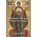 The Womb of My Heart Rosary Devotional