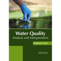 Water Quality: Analysis and Interpretation