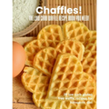 Chaffles! The low carb waffle recipe book you need: 20 low carb gluten free waffle recipes for ketogenic diet