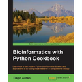 Bioinformatics with Python Cookbook