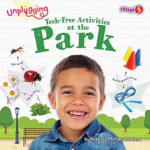Tech-Free Activities at the Park - Library Binding