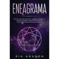 Eneagrama: El camino del autodescubrimiento, crecimiento personal, y las relaciones saludables. Descubre tu camino con los 9 tipos de personalidad (gu
