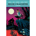 House of Slaughter Vol. 4