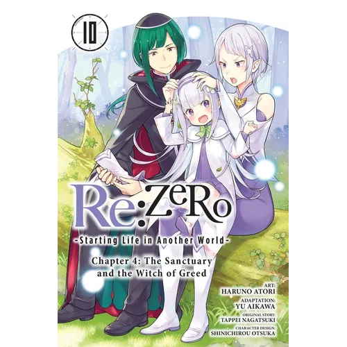 RE: Zero -Starting Life in Another World-, Chapter 4: The Sanctuary and the Witch of Greed, Vol. 10 (Manga): Volume 10