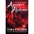 Amaury's Hellion (Scanguards Vampires #2)
