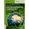 Environmental Chemistry: Principles and Practices