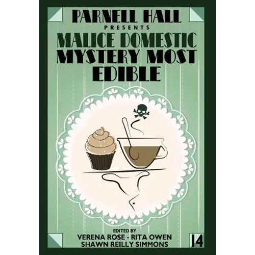 Parnell Hall Presents Malice Domestic - Mystery Most Edible