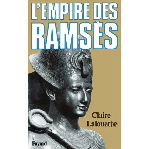 L'Empire des Ramsès