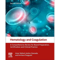Hematology and Coagulation: A Comprehensive Review for Board Preparation, Certification and Clinical Practice