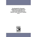 Encyklopädie Der Elementar-Mathematik. Ein Handbuch Für Lehrer Und Studierende. Von Heinrich Weber Und Josef Wellstein. Vol. 3