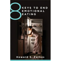 8 Keys to End Emotional Eating