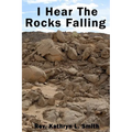 I Hear the Rocks Falling
