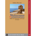 Mediterranean Contaminations: Middle East, North Africa, and Europe in Contact