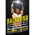 Backlund: From All-American Boy to Professional Wrestling's World Champion