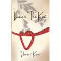 Loosen The Knot: Untangle The Heartstrings
