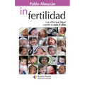 In Fertilidad: Los niños que llegan cuando se sana el alma