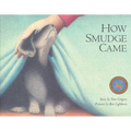 How Smudge Came