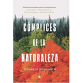 Complices de la Naturaleza: Soluciones Innovadoras Para Las Crisis Planetarias Volume 1