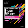 Apprendre la programmation web avec Python et Django - 2e édition: Principes et bonnes pratiques pour les sites web dynamiques