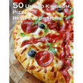 50 United Kingdom Pizza Recipes for Home