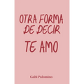 Otra forma de decir te amo