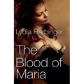 The Blood of Maria