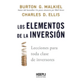 Los elementos de la inversión: Lecciones para toda clase de inversores