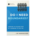Do I Need Boundaries?: Seeking to Please God by Learning to Say No