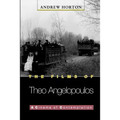 The Films of Theo Angelopoulos: A Cinema of Contemplation