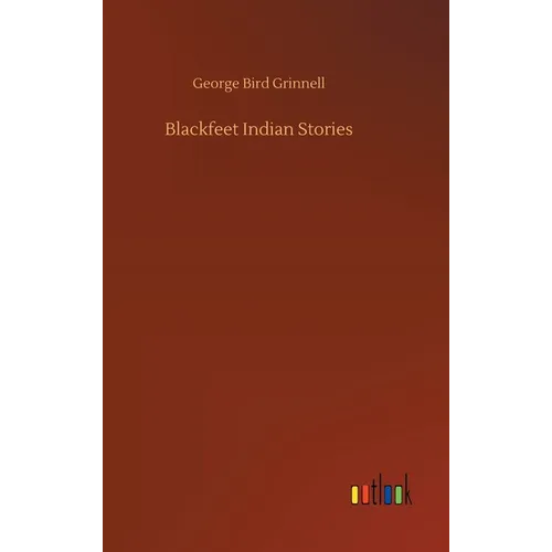 Blackfeet Indian Stories