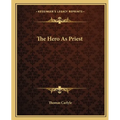 The Hero As Priest