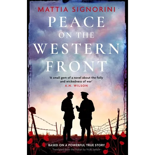 Peace on the Western Front: The Emotional World War One Historical Novel Perfect for Remembrance Day