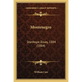 Montenegro: Stanhope Essay, 1884 (1884)