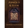 Arnold & Igor