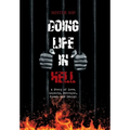 Doing Life in Hell: A Story of Love, Loyalty, Betrayal, Greed, and Denial