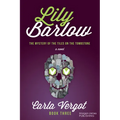 Lily Barlow Book Three: The Mystery of the Tiles on the Tombstone
