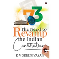 The Need to Revamp the Indian Constitution