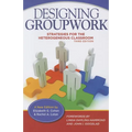 Designing Groupwork: Strategies for the Heterogeneous Classroom