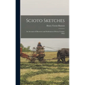 Scioto Sketches: An Account of Discovery and Settlement of Scioto County, Ohio