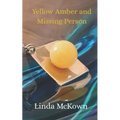 Yellow Amber and Missing Person