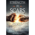 Strength in Scars