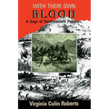 With Their Own Blood: A Saga of Southwestern Pioneers