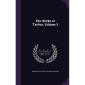 The Works of Tacitus, Volume 5