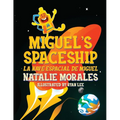 Miguel's Spaceship: La Nave Espacial de Miguel