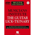 The Guitar Lick*tionary: Private Lessons Series [With 1]