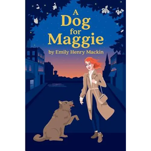 A Dog For Maggie